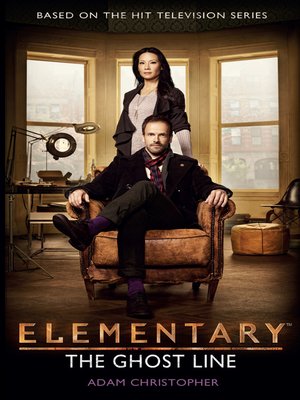 cover image of Elementary--The Ghost Line